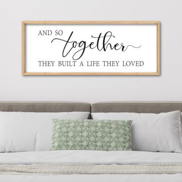 Imagem de ZZJJHYWGQ And So Together They Built A Life They Loved Decoração de parede 81 cm x 30,5 cm Placa inspiradora com citação familiar para quarto principal acima da cama casal grande moldura de madeira