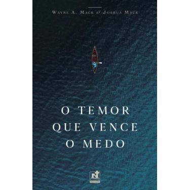 Imagem de Livro - o temor que vence o medo - ed. nutra