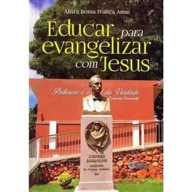 Imagem de Educar para Evangelizar com Jesus - Livro sobre Espiritismo - ESPERANC