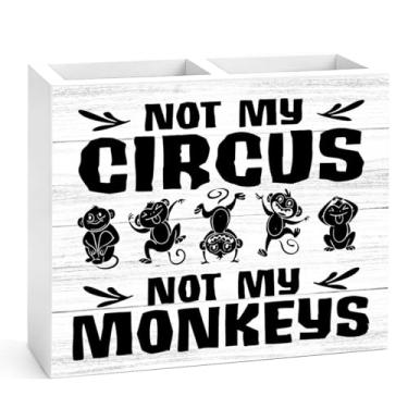 Imagem de Porta-lápis para mesa, escritório, acessórios, presentes de dia dos chefes para chefes, colegas de trabalho, casa, escritório, mesa, decoração de mesa, placa Not My Circus, Not My Circus, Not My