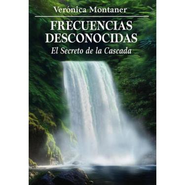 Imagem de Frecuencias Desconocidas: El Secreto de la Cascada - Espanhol