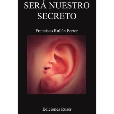 Imagem de Será nuestro secreto - Espanhol