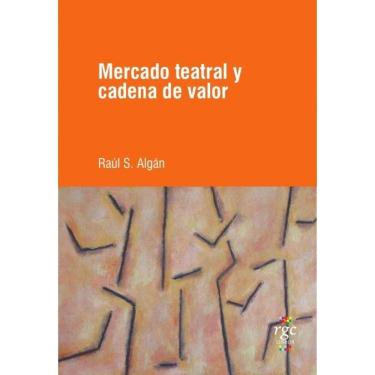 Imagem de Mercado teatral y cadena de valor - Espanhol