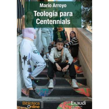 Imagem de Teología para Centennials - Espanhol