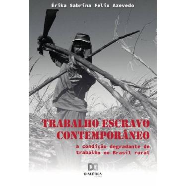 Imagem de Trabalho Escravo Contemporâneo-Português