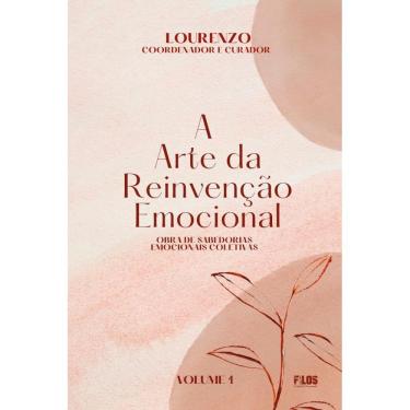 Imagem de A Arte da Reinvenção Emocional