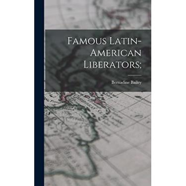 Imagem de Famous Latin-American Liberators;
