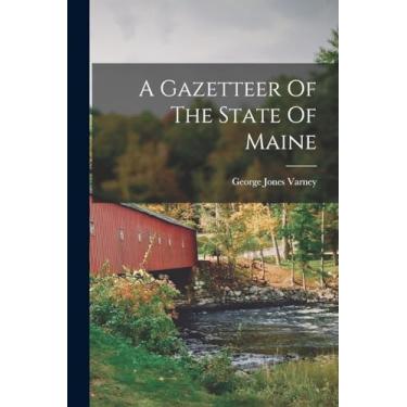 Imagem de A Gazetteer Of The State Of Maine