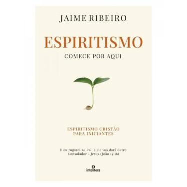 Imagem de Espiritismo Comece Por Aqui