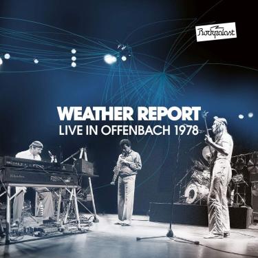 Imagem de WEATHER REPORT-LIVE IN OFFENBACH 1978