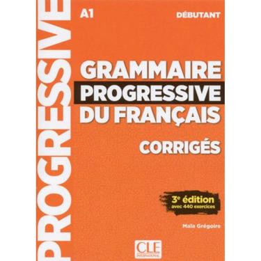 Imagem de Grammaire Progressive Du Français - Niveau Debutant - Corriges - 3Eme Edition