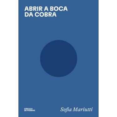 Imagem de Livro - Abrir a boca da cobra