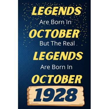 Imagem de Legends Are Born In October But The Real Legends Are Born In October1928: Happy Birthday/ Ideas for Women, men, mom. lined notebook ... gift card alternative for friends and girl
