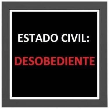 Imagem de Quadro Quadrado Estado Civil Desobediente 20X20Cm