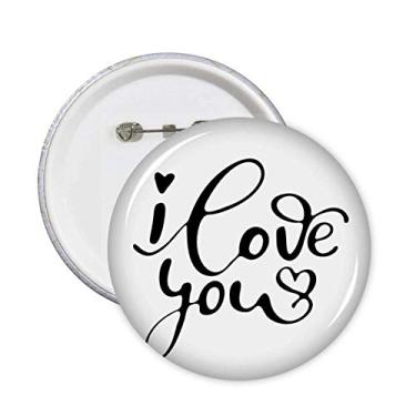 Imagem de I Love You Heart Quote Style Pins Badge Button Round Clothing Decoration 5 peças