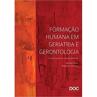 Imagem de Formação Humana Em Geriatria E Gerontologia. - Doc