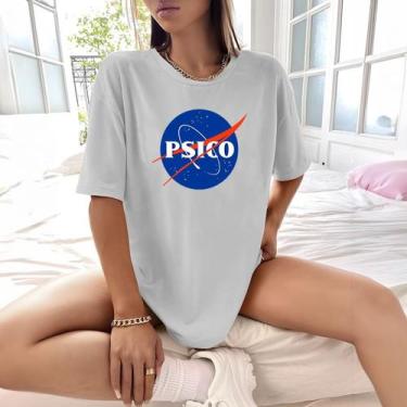 Imagem de Camisa Camiseta Feminina Estampada Nasa Psico 100% Algodão Fio 30.1 Pe