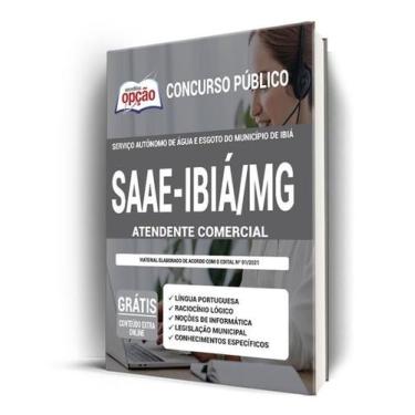 Imagem de Apostila SAAE-IBIÁ-MG - Atendente Comercial - Apostilas Opção