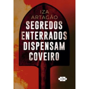 Imagem de Segredos Enterrados Dispensam Coveiro - AVEC EDITORA, 3
