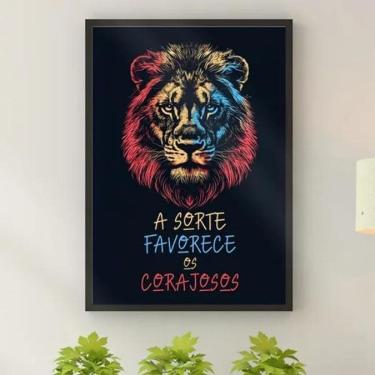 Imagem de Quadro Leão Sorte Favorece Corajosos 24X18Cm - Com Vidro