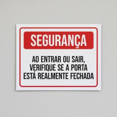 Imagem de Placa Acm Segurança Entrar Sair Realmente Fechada 18X23 - Sinalizo