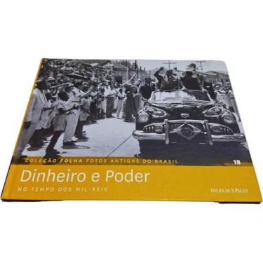 Imagem de Livro Físico Coleção Folha Fotos Antigas do Brasil Volume 18 Dinheiro 