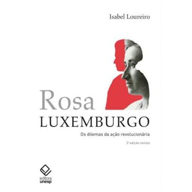 Imagem de Livro - Rosa Luxemburgo - Os Dilemas Da Acao Revolucionaria