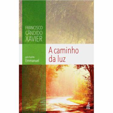 Imagem de Livro - A Caminho da Luz - Francisco Cândido Xavier