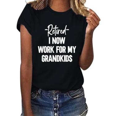 Imagem de Camiseta feminina Retired I Now Work for My Grandkids 2024 verão casual solta com frases blusas leves, Preto, P