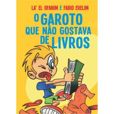 Imagem de Livro - O garoto que não gostava de livros
