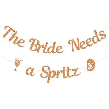 Imagem de The Bride Needs a Spritz Banner Spritz Decorações de festa de chá de panela, despedida de solteira, decoração de festa de casamento, purpurina laranja
