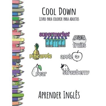 Imagem de Cool Down - Livro para colorir para adultos: Aprender Inglês