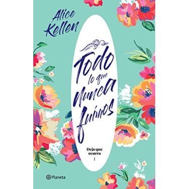 Imagem de Todo lo que nunca fuimos TD