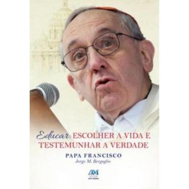 Imagem de Educar - Escolher A Vida Testemunhar A Verdade