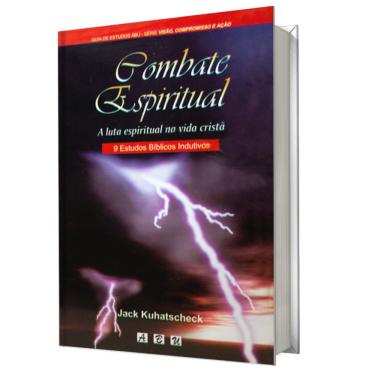 Imagem de Combate Espiritual, A Luta Espiritual Na Vida Crista 9 Estudos Biblicos Jack Kuhatscheck - Abu Editora