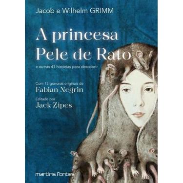 Imagem de Princesa pele de rato: e outras 41 historias para descobrir - MARTINS