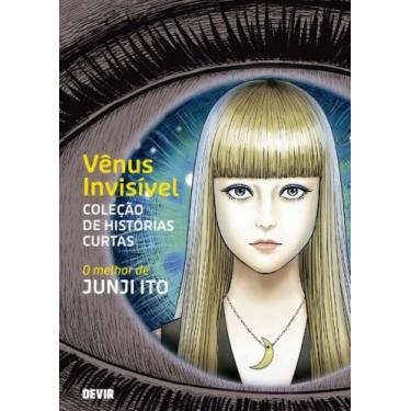 Imagem de Vênus Invísivel - Coleção de Histórias Curtas - o melhor de Junji Ito 