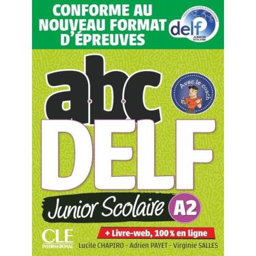 Imagem de Abc Delf Junior Scolaire - Niveau A2 - Livre + Dvd + Livre-Web