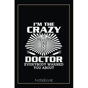 Imagem de Funny Doctor Graphic for Men or Women PhD Graduation Notebook: Graduation Gift Diary For Notes, Congratulations, Graduate Journal, Gold Graduate Gifts, Graduation Journal, 6x9 college ruled notebook