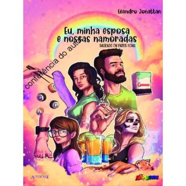 Imagem de Eu, Minha Esposa E Nossas Namoradas