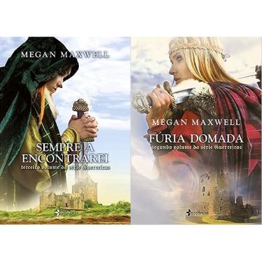 Imagem de Kit 2 livros megan maxwell as guerreiras Sempre a encontrarei + Fúria domada