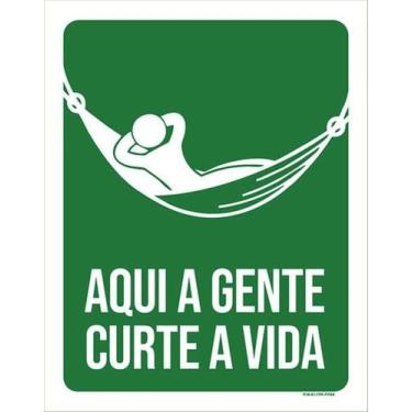 Imagem de Kit 5 Placas Sinalização - Aqui A Gente Curte A Vida Rede - Sinalizo