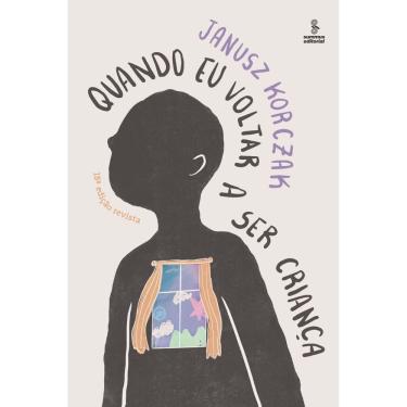 Imagem de Quando Eu Voltar a Ser Criança