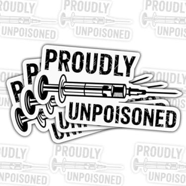 Imagem de 3 peças de adesivos orgulhosamente não envenenados, adesivos de vinil sem vacina, presentes engraçados anti-vacina para amigos, adultos, fãs de humor político, para laptop, garrafa de água, copo