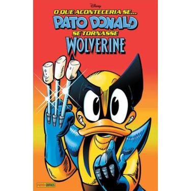 Imagem de O Que Aconteceria Se. Pato Donald Se Tornasse Wolverine - Disney Comic