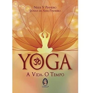 Imagem de Yoga - A Vida, o Tempo - MADRAS EDITORA, Sortido