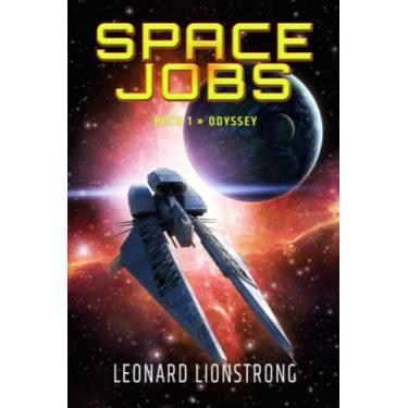 Imagem de Space Jobs - Buch 1 Odyssey: Space Opera und Weltraumabenteuer