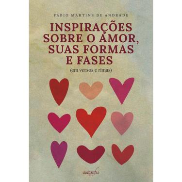 Imagem de Inspirações sobre o amor, suas formas e fases (em versos e rimas)