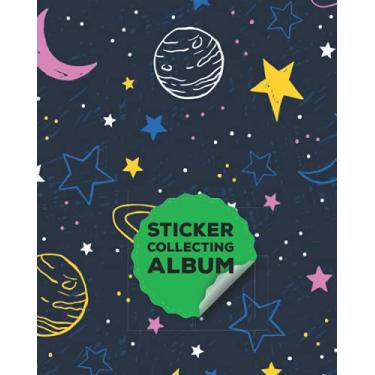 Imagem de Sticker Collecting Album: Awesome Space Cover Design Kids Sticker Collection Album, Happy Planner Sticker Collecting Album Book for Children Family ... Creative Minds & Knowledge Build Up Book