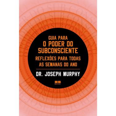 Imagem de Livro - Guia para o poder do subconsciente: Reflexões para todas as semanas do ano